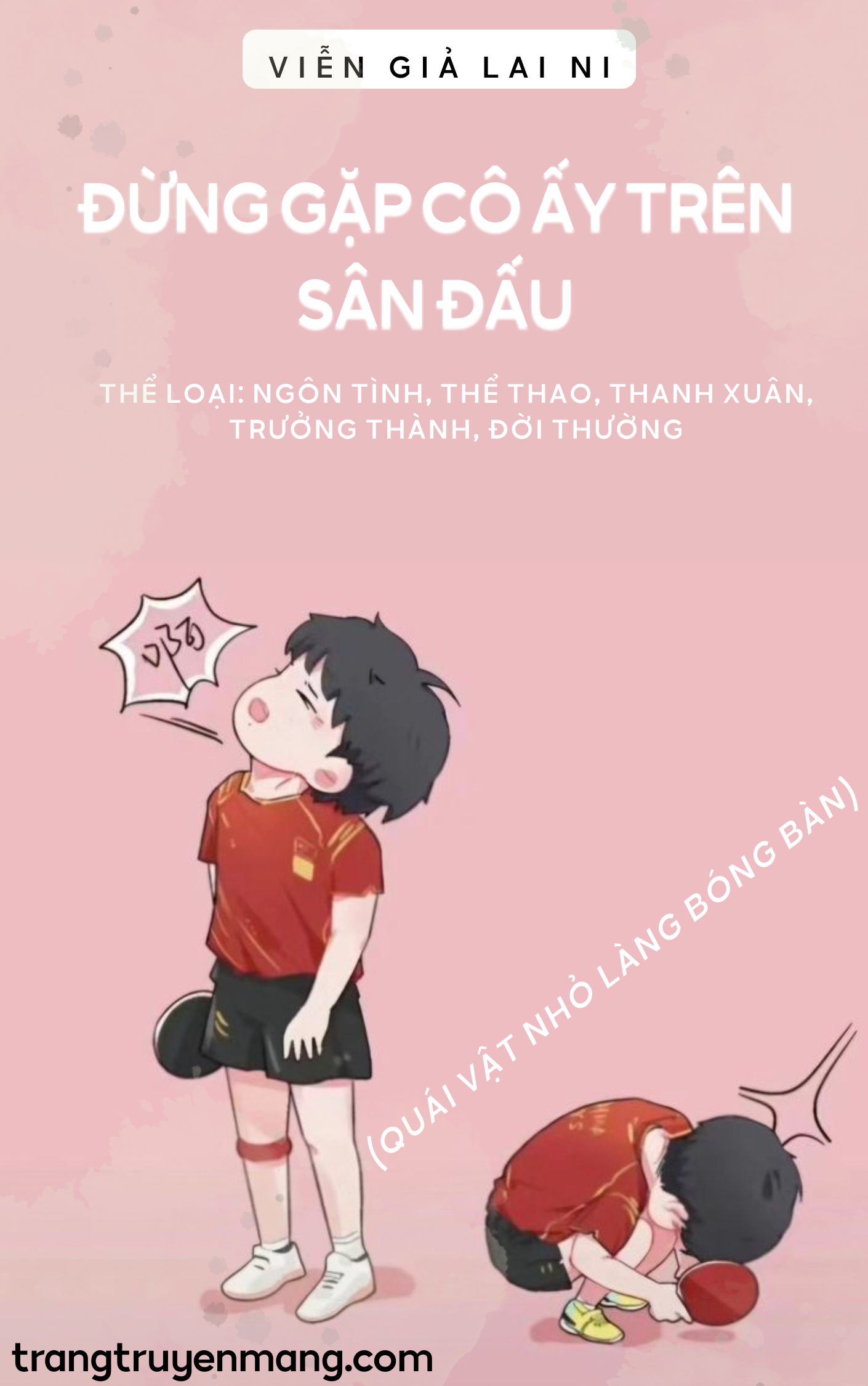 ĐỪNG GẶP CÔ ẤY TRÊN SÂN ĐẤU